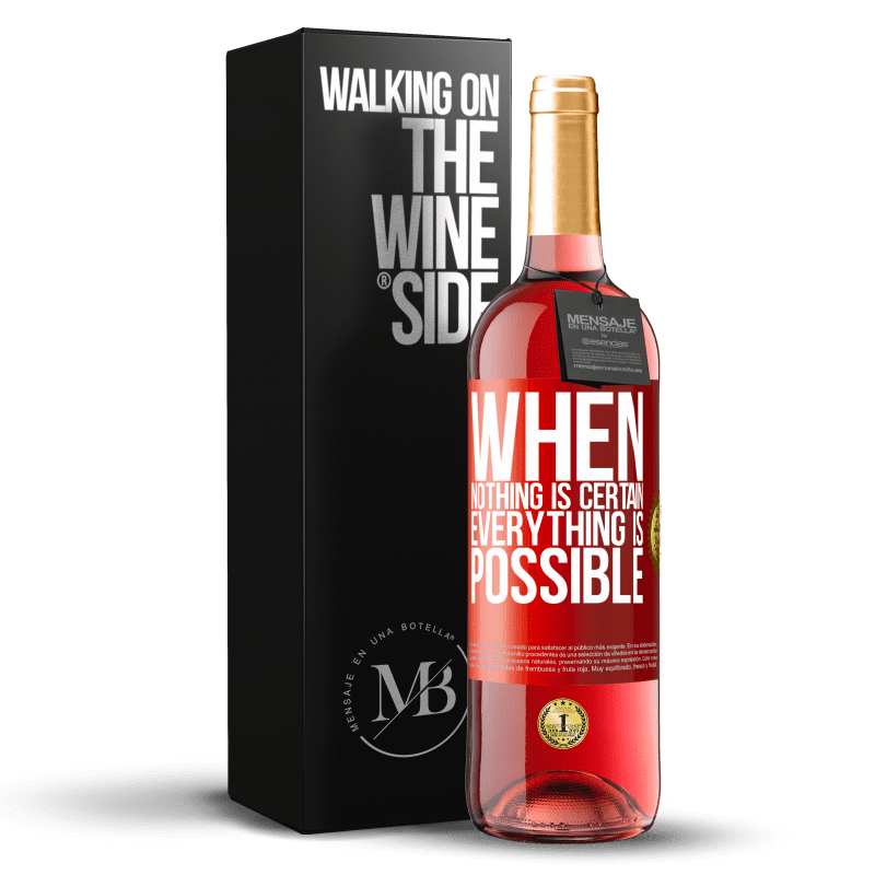 29,95 € Free Shipping | Rosé Wine ROSÉ Edition When nothing is certain, everything is possible Red Label. Customizable label Young wine Harvest 2022 Tempranillo