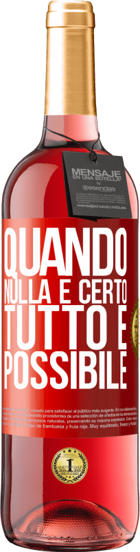 29,95 € Spedizione Gratuita | Vino rosato Edizione ROSÉ Quando nulla è certo, tutto è possibile Etichetta Rossa. Etichetta personalizzabile Vino giovane Raccogliere 2024 Tempranillo