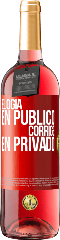 29,95 € Envío gratis | Vino Rosado Edición ROSÉ Elogia en público, corrige en privado Etiqueta Roja. Etiqueta personalizable Vino joven Cosecha 2023 Tempranillo