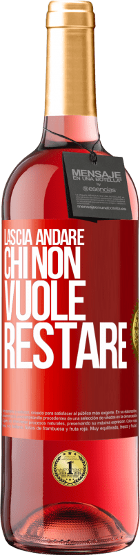 29,95 € Spedizione Gratuita | Vino rosato Edizione ROSÉ Lascia andare chi non vuole restare Etichetta Rossa. Etichetta personalizzabile Vino giovane Raccogliere 2024 Tempranillo