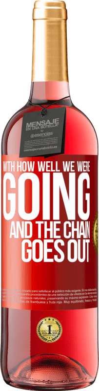 29,95 € 免费送货 | 桃红葡萄酒 ROSÉ版 随着我们的发展顺利，连锁店消失了 红色标签. 可自定义的标签 青年酒 收成 2025 Tempranillo