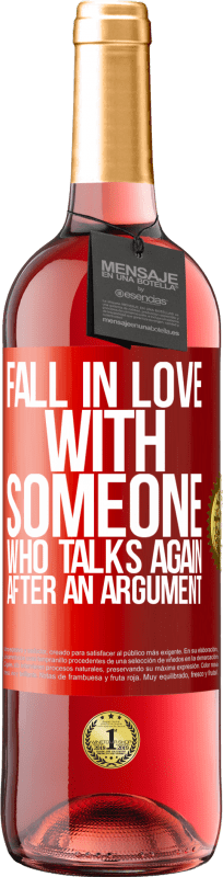 29,95 € Free Shipping | Rosé Wine ROSÉ Edition Fall in love with someone who talks again after an argument Red Label. Customizable label Young wine Harvest 2023 Tempranillo