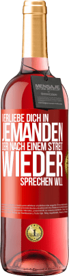 29,95 € Kostenloser Versand | Roséwein ROSÉ Ausgabe Verliebe dich in jemanden, der nach einem Streit wieder sprechen will Rote Markierung. Anpassbares Etikett Junger Wein Ernte 2024 Tempranillo