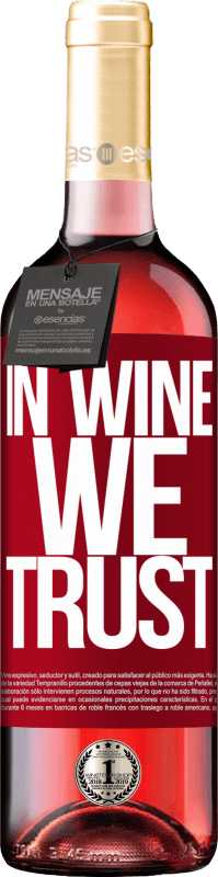 29,95 € Envoi gratuit | Vin rosé Édition ROSÉ in wine we trust Étiquette Rouge. Étiquette personnalisable Vin jeune Récolte 2025 Tempranillo