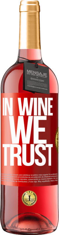 29,95 € Envío gratis | Vino Rosado Edición ROSÉ in wine we trust Etiqueta Roja. Etiqueta personalizable Vino joven Cosecha 2023 Tempranillo