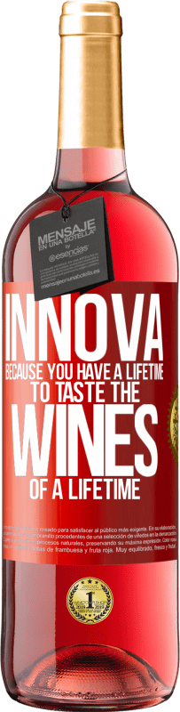 29,95 € 免费送货 | 桃红葡萄酒 ROSÉ版 Innova，因为您可以终生品尝终生的葡萄酒 红色标签. 可自定义的标签 青年酒 收成 2023 Tempranillo