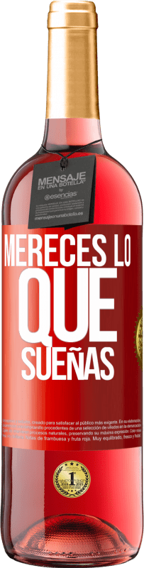 29,95 € Envío gratis | Vino Rosado Edición ROSÉ Mereces lo que sueñas Etiqueta Roja. Etiqueta personalizable Vino joven Cosecha 2024 Tempranillo