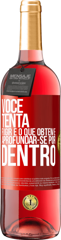 29,95 € Envio grátis | Vinho rosé Edição ROSÉ Você tenta fugir e o que obtém é aprofundar-se por dentro Etiqueta Vermelha. Etiqueta personalizável Vinho jovem Colheita 2024 Tempranillo