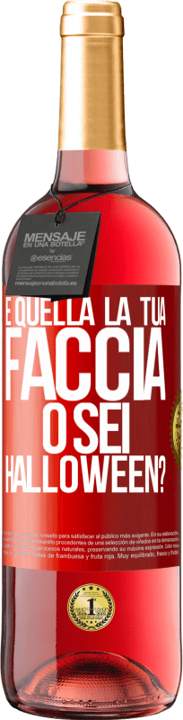 29,95 € Spedizione Gratuita | Vino rosato Edizione ROSÉ è quella la tua faccia o sei Halloween? Etichetta Rossa. Etichetta personalizzabile Vino giovane Raccogliere 2024 Tempranillo