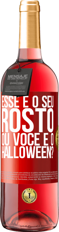 29,95 € Envio grátis | Vinho rosé Edição ROSÉ esse é o seu rosto ou você é o Halloween? Etiqueta Vermelha. Etiqueta personalizável Vinho jovem Colheita 2024 Tempranillo