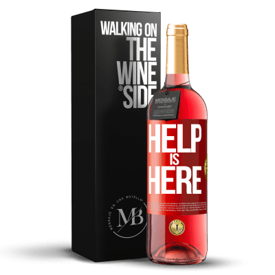 «Help is Here» ROSÉ版