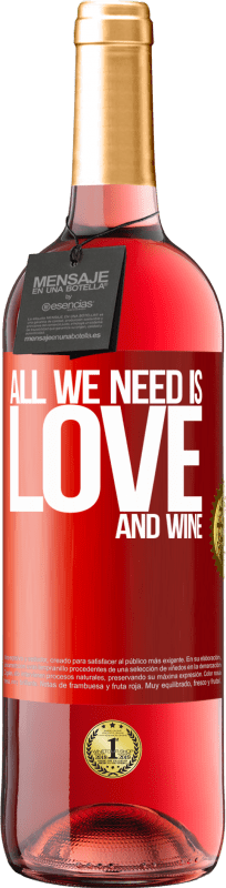 29,95 € 免费送货 | 桃红葡萄酒 ROSÉ版 All we need is love and wine 红色标签. 可自定义的标签 青年酒 收成 2023 Tempranillo