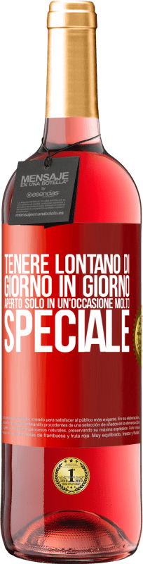 29,95 € Spedizione Gratuita | Vino rosato Edizione ROSÉ Tenere lontano di giorno in giorno. Aperto solo in un'occasione molto speciale Etichetta Rossa. Etichetta personalizzabile Vino giovane Raccogliere 2024 Tempranillo