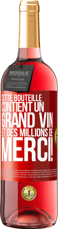 29,95 € Envoi gratuit | Vin rosé Édition ROSÉ Cette bouteille contient un grand vin et des millions de MERCI! Étiquette Rouge. Étiquette personnalisable Vin jeune Récolte 2024 Tempranillo