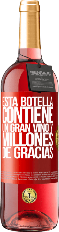 29,95 € Envío gratis | Vino Rosado Edición ROSÉ Esta botella contiene un gran vino y millones de GRACIAS! Etiqueta Roja. Etiqueta personalizable Vino joven Cosecha 2024 Tempranillo