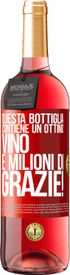 29,95 € Spedizione Gratuita | Vino rosato Edizione ROSÉ Questa bottiglia contiene un ottimo vino e milioni di GRAZIE! Etichetta Rossa. Etichetta personalizzabile Vino giovane Raccogliere 2023 Tempranillo