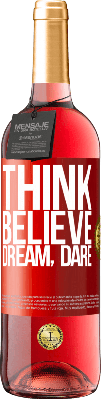 29,95 € Free Shipping | Rosé Wine ROSÉ Edition Think believe dream dare Red Label. Customizable label Young wine Harvest 2023 Tempranillo