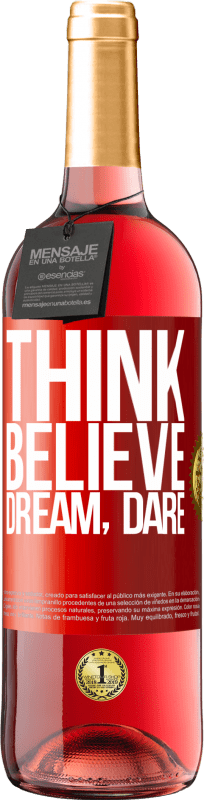 29,95 € Free Shipping | Rosé Wine ROSÉ Edition Think believe dream dare Red Label. Customizable label Young wine Harvest 2024 Tempranillo