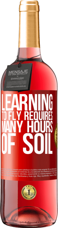 29,95 € 免费送货 | 桃红葡萄酒 ROSÉ版 学习飞行需要很多小时的时间 红色标签. 可自定义的标签 青年酒 收成 2023 Tempranillo