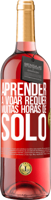 29,95 € Envio grátis | Vinho rosé Edição ROSÉ Aprender a voar requer muitas horas de solo Etiqueta Vermelha. Etiqueta personalizável Vinho jovem Colheita 2024 Tempranillo