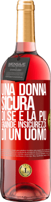 29,95 € Spedizione Gratuita | Vino rosato Edizione ROSÉ Una donna sicura di sé è la più grande insicurezza di un uomo Etichetta Rossa. Etichetta personalizzabile Vino giovane Raccogliere 2024 Tempranillo