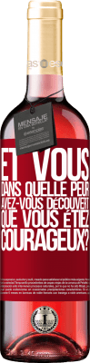 29,95 € Envoi gratuit | Vin rosé Édition ROSÉ Et vous, dans quelle peur avez-vous découvert que vous étiez courageux? Étiquette Rouge. Étiquette personnalisable Vin jeune Récolte 2023 Tempranillo