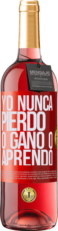 29,95 € Envío gratis | Vino Rosado Edición ROSÉ Yo nunca pierdo. O gano o aprendo Etiqueta Roja. Etiqueta personalizable Vino joven Cosecha 2024 Tempranillo