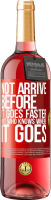 29,95 € Free Shipping | Rosé Wine ROSÉ Edition Not arrive before it goes faster, but who knows where it goes Red Label. Customizable label Young wine Harvest 2025 Tempranillo