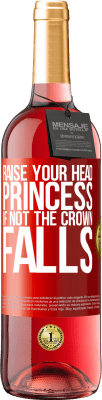 29,95 € 免费送货 | 桃红葡萄酒 ROSÉ版 公主，抬起头。如果不是皇冠掉落 红色标签. 可自定义的标签 青年酒 收成 2025 Tempranillo