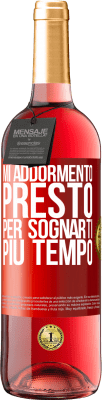 29,95 € Spedizione Gratuita | Vino rosato Edizione ROSÉ Mi addormento presto per sognarti più tempo Etichetta Rossa. Etichetta personalizzabile Vino giovane Raccogliere 2024 Tempranillo