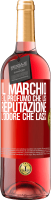 29,95 € Spedizione Gratuita | Vino rosato Edizione ROSÉ Il marchio è il profumo che usi. Reputazione, l'odore che lasci Etichetta Rossa. Etichetta personalizzabile Vino giovane Raccogliere 2024 Tempranillo