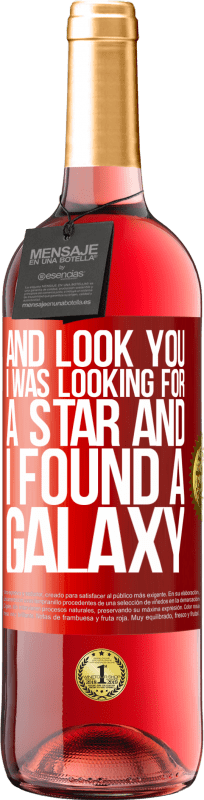 29,95 € Free Shipping | Rosé Wine ROSÉ Edition And look you, I was looking for a star and I found a galaxy Red Label. Customizable label Young wine Harvest 2024 Tempranillo