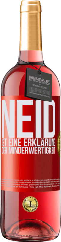 29,95 € Kostenloser Versand | Roséwein ROSÉ Ausgabe Neid ist eine Erklärung der Minderwertigkeit Rote Markierung. Anpassbares Etikett Junger Wein Ernte 2024 Tempranillo