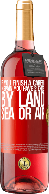 29,95 € 送料無料 | ロゼワイン ROSÉエディション スペインでのレースを終えた場合、陸路、海路、空路の3つのスタートがあります 赤いタグ. カスタマイズ可能なラベル 若いワイン 収穫 2023 Tempranillo