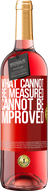 29,95 € Free Shipping | Rosé Wine ROSÉ Edition What cannot be measured cannot be improved Red Label. Customizable label Young wine Harvest 2023 Tempranillo