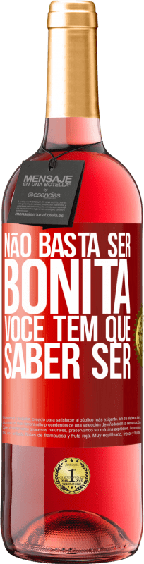 29,95 € Envio grátis | Vinho rosé Edição ROSÉ Não basta ser bonita. Você tem que saber ser Etiqueta Vermelha. Etiqueta personalizável Vinho jovem Colheita 2024 Tempranillo