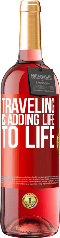 29,95 € Free Shipping | Rosé Wine ROSÉ Edition Traveling is adding life to life Red Label. Customizable label Young wine Harvest 2024 Tempranillo