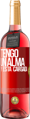 29,95 € Free Shipping | Rosé Wine ROSÉ Edition Tengo un alma y está cargada Red Label. Customizable label Young wine Harvest 2024 Tempranillo