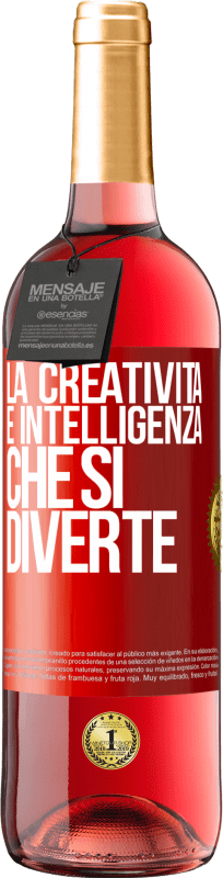 29,95 € Spedizione Gratuita | Vino rosato Edizione ROSÉ La creatività è intelligenza che si diverte Etichetta Rossa. Etichetta personalizzabile Vino giovane Raccogliere 2024 Tempranillo