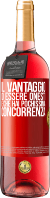 29,95 € Spedizione Gratuita | Vino rosato Edizione ROSÉ Il vantaggio di essere onesti è che hai pochissima concorrenza Etichetta Rossa. Etichetta personalizzabile Vino giovane Raccogliere 2024 Tempranillo