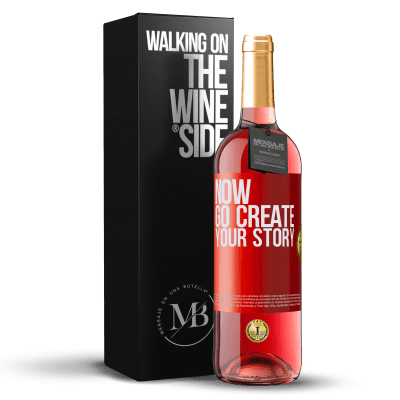 «Now, go create your story» ROSÉ Ausgabe