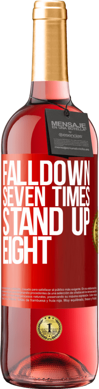 29,95 € 免费送货 | 桃红葡萄酒 ROSÉ版 Falldown seven times. Stand up eight 红色标签. 可自定义的标签 青年酒 收成 2024 Tempranillo