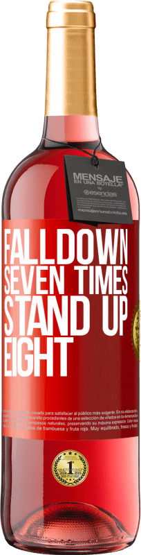 29,95 € Free Shipping | Rosé Wine ROSÉ Edition Falldown seven times. Stand up eight Red Label. Customizable label Young wine Harvest 2025 Tempranillo