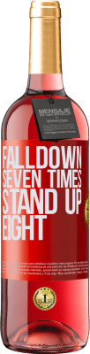 29,95 € Envío gratis | Vino Rosado Edición ROSÉ Falldown seven times. Stand up eight Etiqueta Roja. Etiqueta personalizable Vino joven Cosecha 2023 Tempranillo