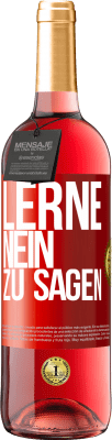 29,95 € Kostenloser Versand | Roséwein ROSÉ Ausgabe Lerne, nein zu sagen Rote Markierung. Anpassbares Etikett Junger Wein Ernte 2024 Tempranillo