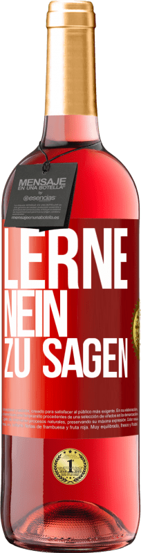 29,95 € Kostenloser Versand | Roséwein ROSÉ Ausgabe Lerne, nein zu sagen Rote Markierung. Anpassbares Etikett Junger Wein Ernte 2023 Tempranillo