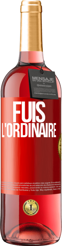 29,95 € Envoi gratuit | Vin rosé Édition ROSÉ Fuis l'ordinaire Étiquette Rouge. Étiquette personnalisable Vin jeune Récolte 2023 Tempranillo