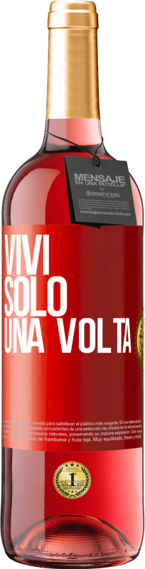 29,95 € Spedizione Gratuita | Vino rosato Edizione ROSÉ Vivi solo una volta Etichetta Rossa. Etichetta personalizzabile Vino giovane Raccogliere 2024 Tempranillo