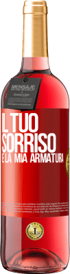 29,95 € Spedizione Gratuita | Vino rosato Edizione ROSÉ Il tuo sorriso è la mia armatura Etichetta Rossa. Etichetta personalizzabile Vino giovane Raccogliere 2023 Tempranillo