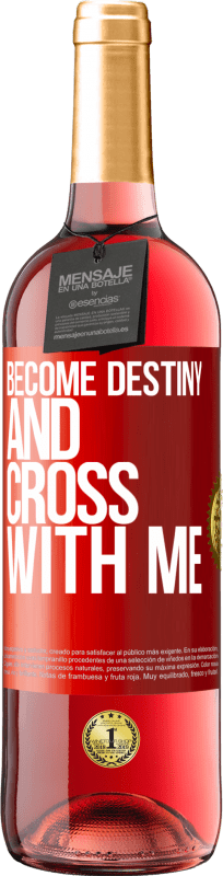 29,95 € Free Shipping | Rosé Wine ROSÉ Edition Become destiny and cross with me Red Label. Customizable label Young wine Harvest 2024 Tempranillo